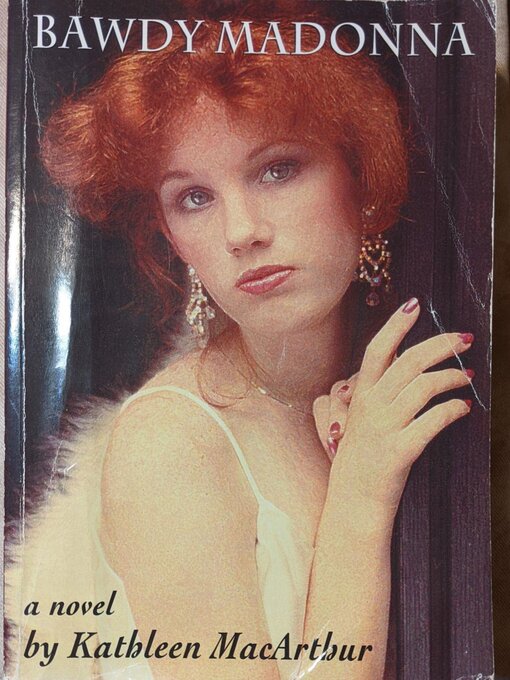 Title details for Bawdy Madonna by Kathleen MacArthur - Wait list